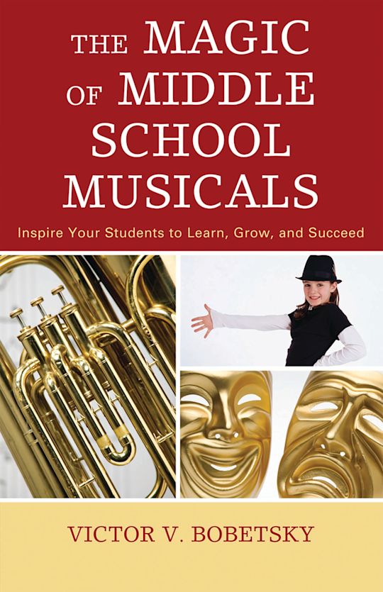 The Magic of Middle School Musicals cover