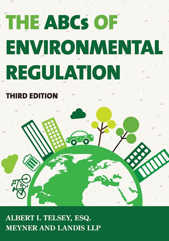 The ABCs of Environmental Regulation cover