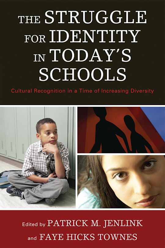 The Struggle for Identity in Today's Schools cover