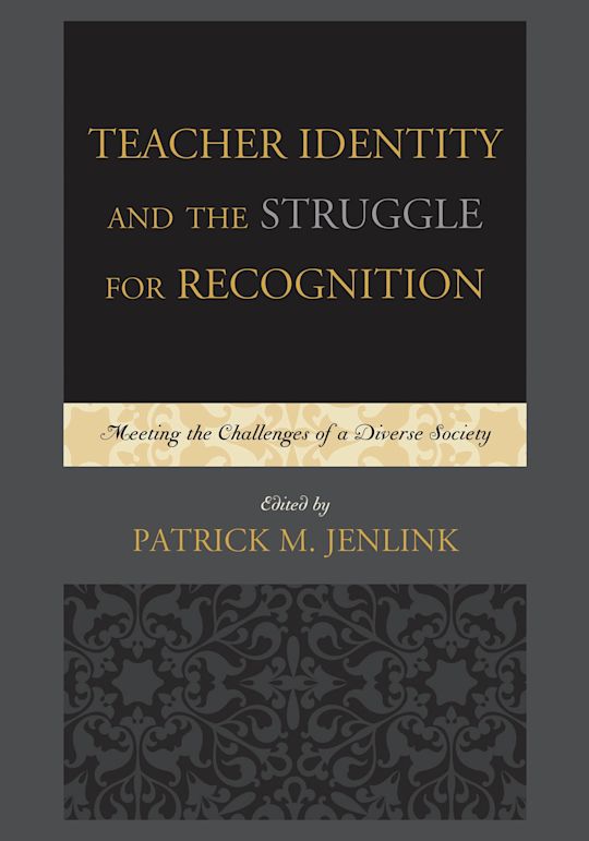 Teacher Identity and the Struggle for Recognition cover