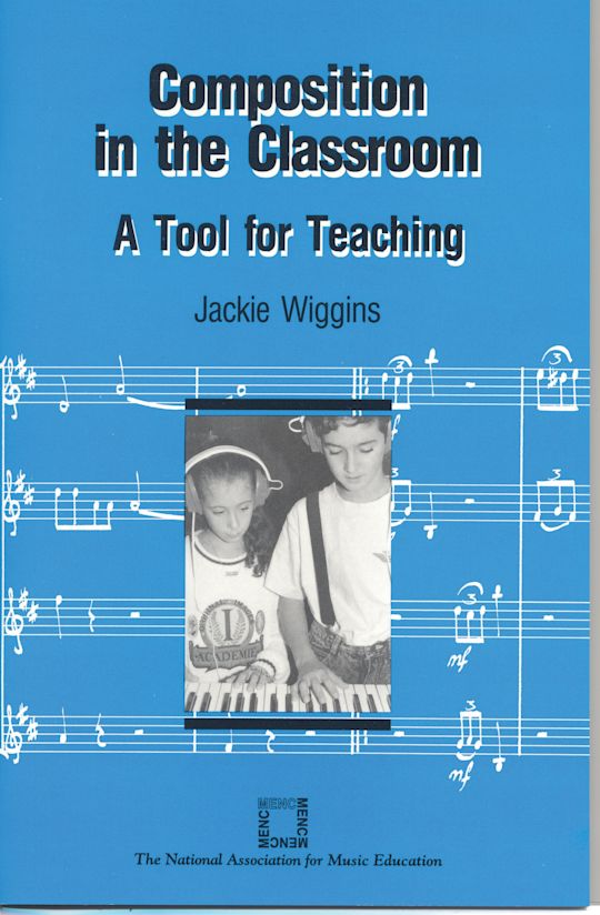 Composition in the Classroom: A Tool for Teaching: Jackie Wiggins: R&L ...