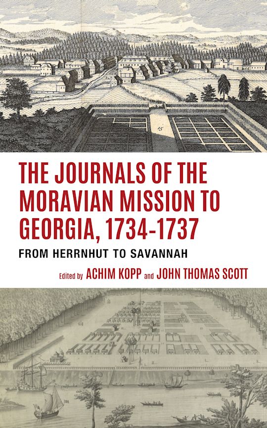 The Journals of the Moravian Mission to Georgia, 1734–1737 cover