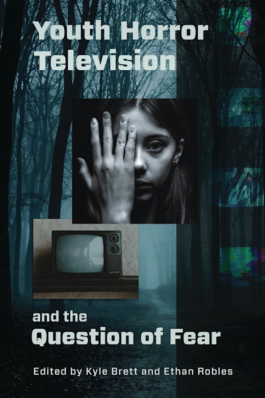 Youth Horror Television and the Question of Fear cover