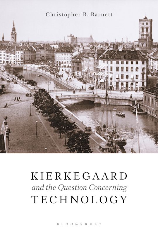 Kierkegaard and the Question Concerning Technology cover