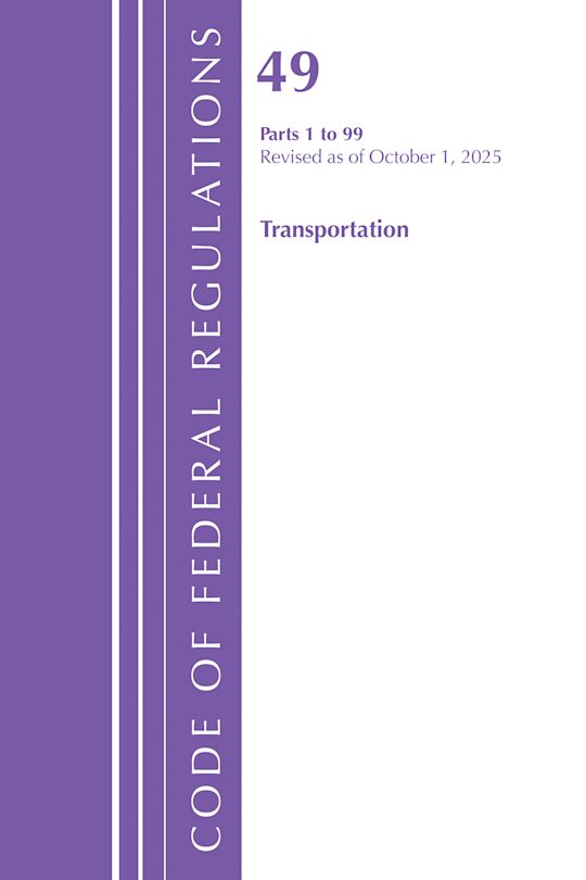 Code of Federal Regulations, Title 49 Transportation 1-99, Revised as of October 1, 2025 cover
