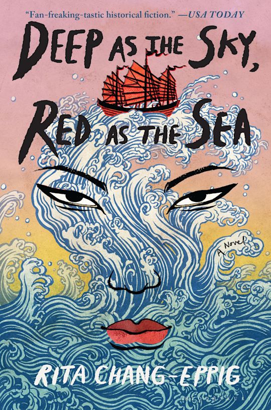 Deep as the Sky, Red as the Sea: : Rita Chang-Eppig: Bloomsbury