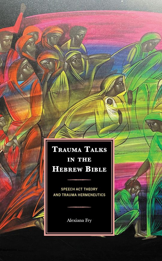 Trauma Talks in the Hebrew Bible cover