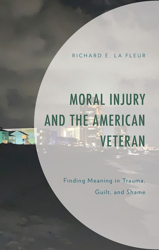 Moral Injury and the American Veteran cover