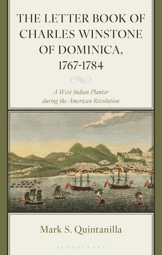The Letter Book of Charles Winstone of Dominica, 1767-1784 cover