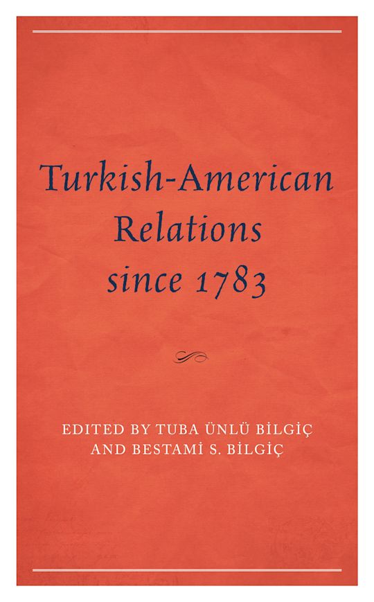 Turkish-American Relations since 1783 cover