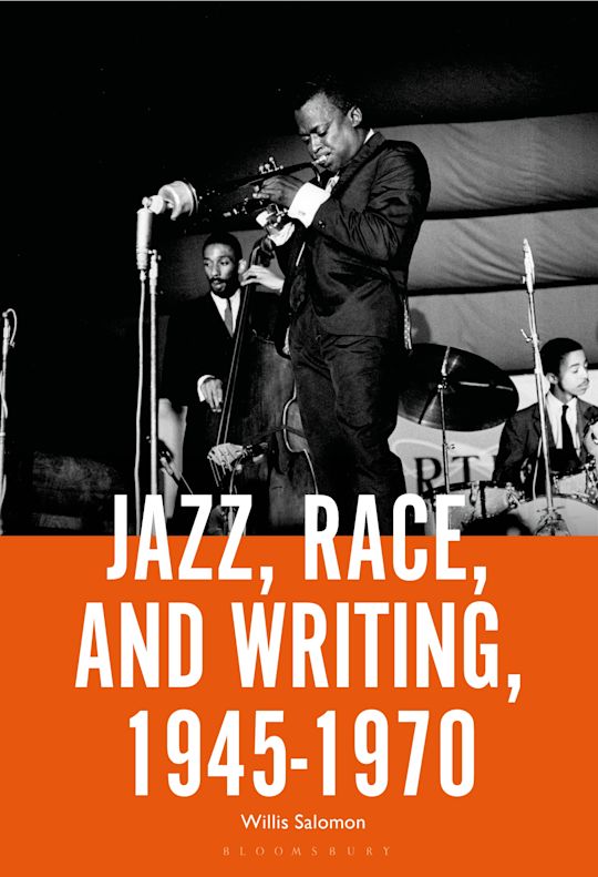 Jazz, Race, and Writing, 1945-1970 cover