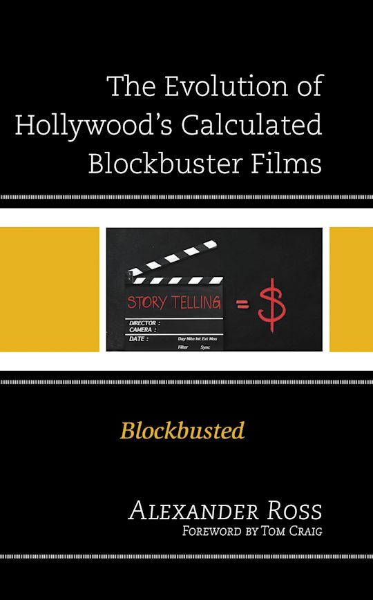 The Evolution of Hollywood's Calculated Blockbuster Films cover
