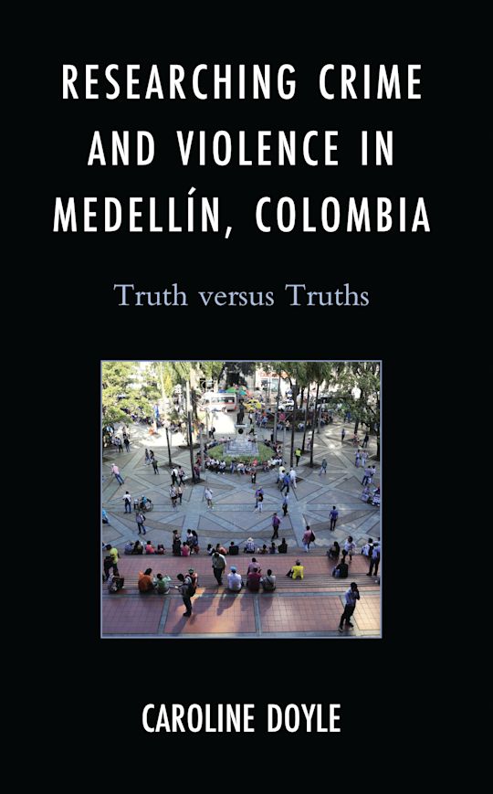 Researching Crime and Violence in Medellín, Colombia cover