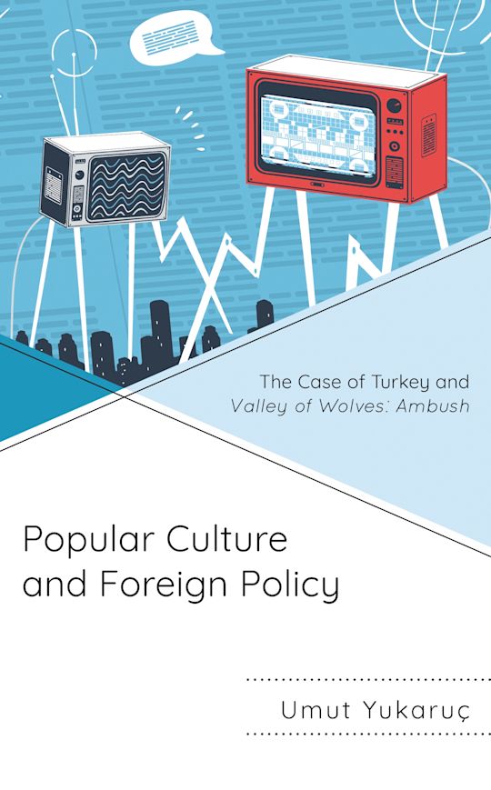 Popular Culture and Foreign Policy cover