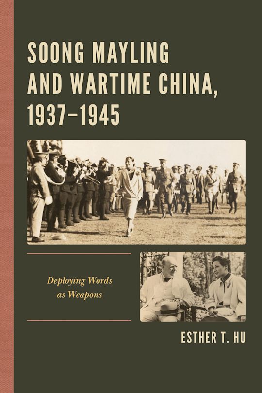 Soong Mayling and Wartime China, 1937-1945 cover