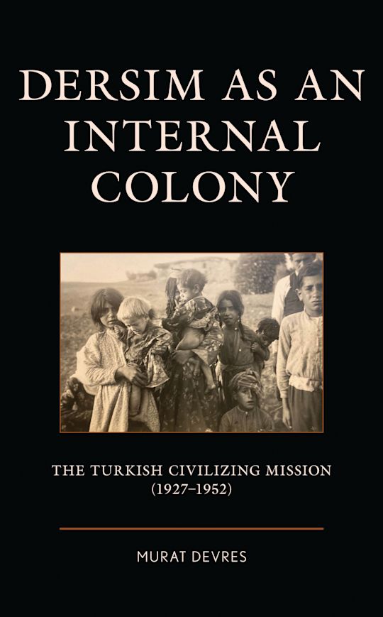 Dersim as an Internal Colony cover