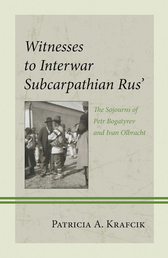 Witnesses to Interwar Subcarpathian Rus’ cover