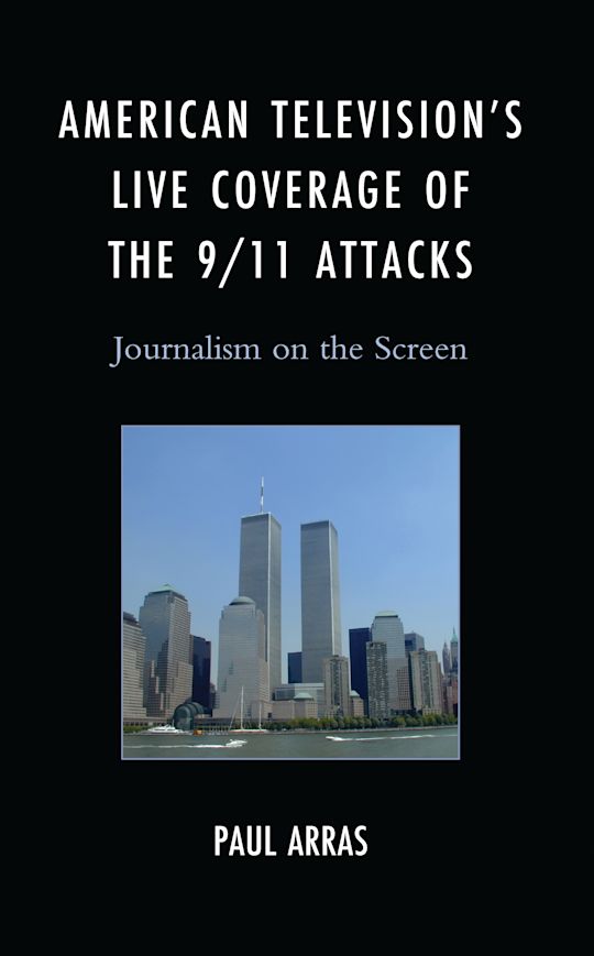 American Television’s Live Coverage of the 9/11 Attacks cover