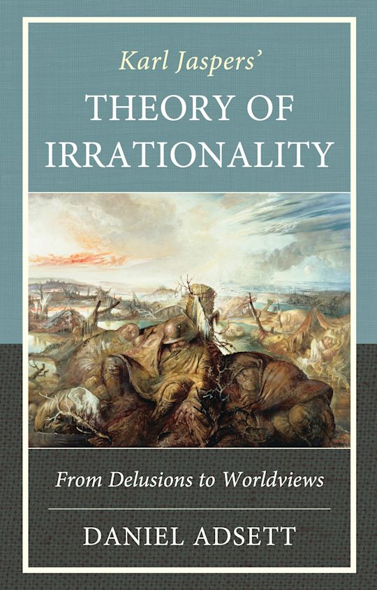 Karl Jaspers' Theory of Irrationality cover