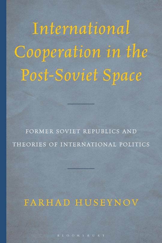 International Cooperation in the Post-Soviet Space cover