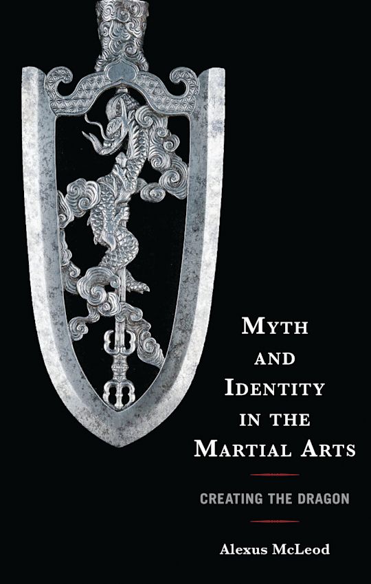 Myth and Identity in the Martial Arts cover