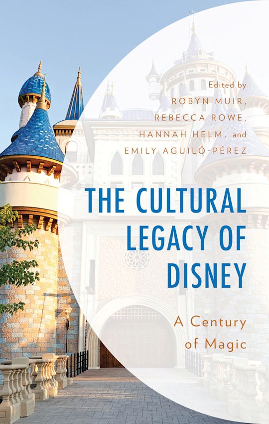 The Cultural Legacy of Disney cover