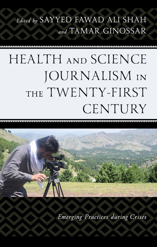 Health and Science Journalism in the Twenty-First Century cover