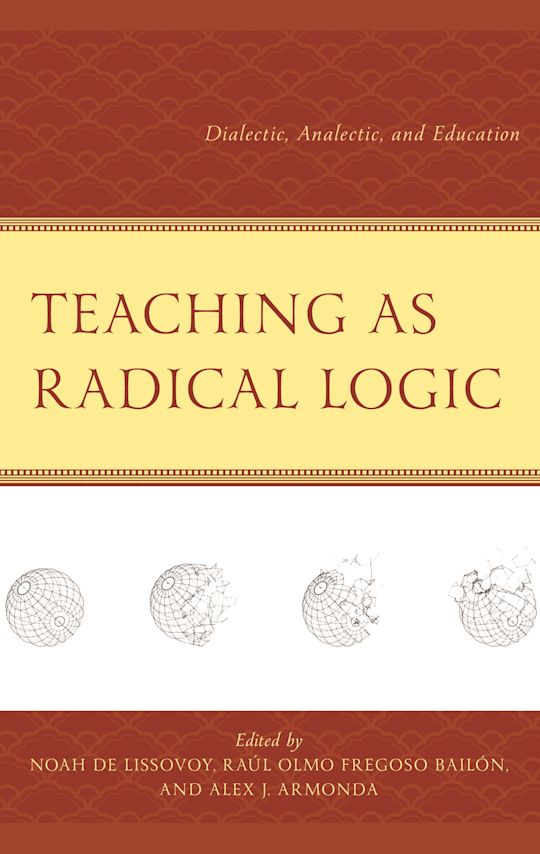 Teaching as Radical Logic cover