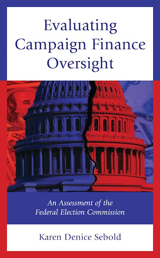 Evaluating Campaign Finance Oversight cover