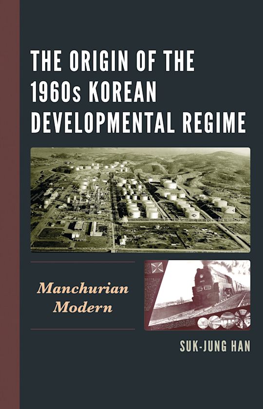 The Origin of the 1960s Korean Developmental Regime cover