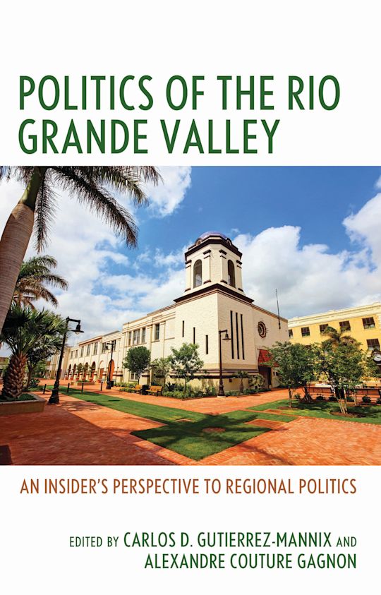 Politics of the Rio Grande Valley cover
