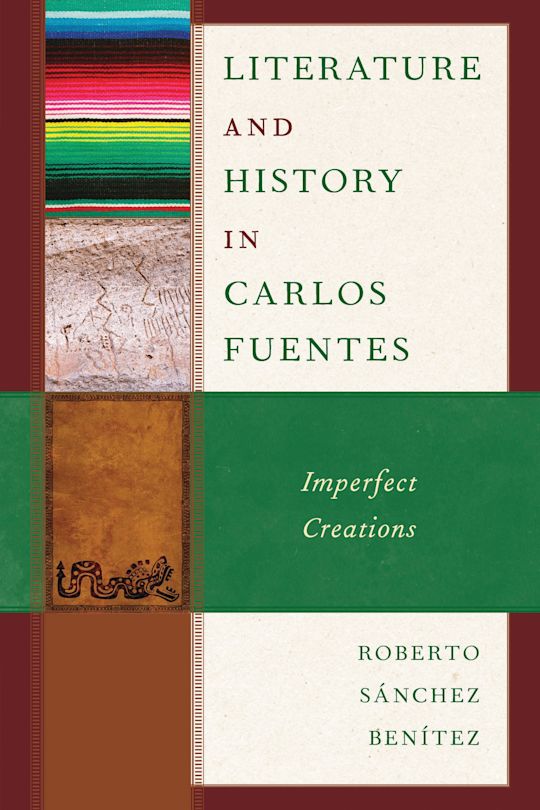 Literature and History in Carlos Fuentes cover