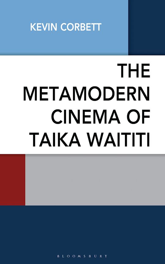 The Metamodern Cinema of Taika Waititi cover