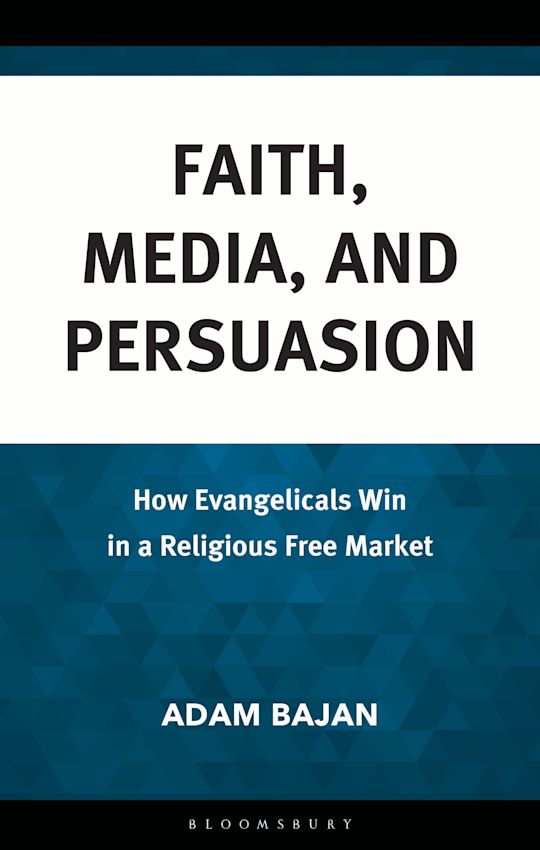 Faith, Media, and Persuasion cover