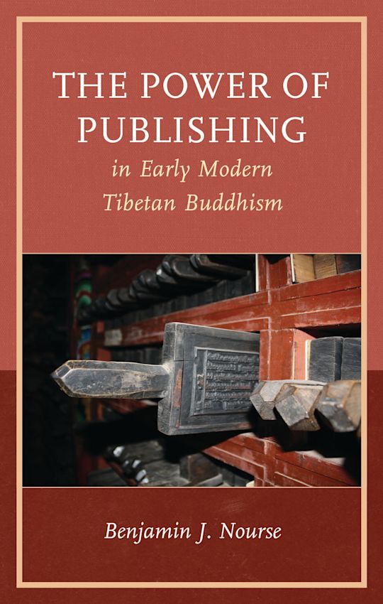 The Power of Publishing in Early Modern Tibetan Buddhism cover