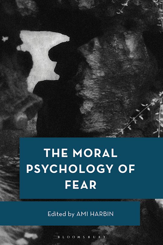 The Moral Psychology of Fear cover