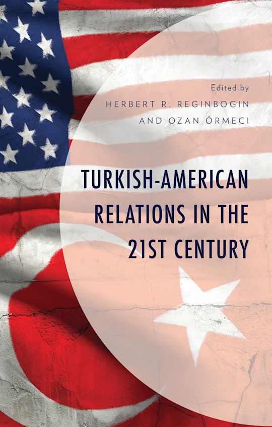 Turkish-American Relations in the 21st Century cover