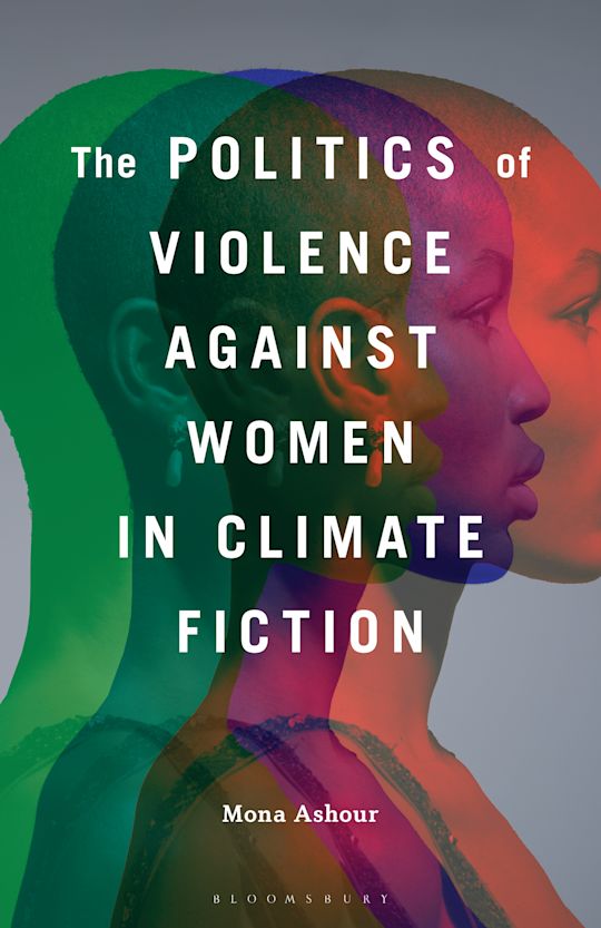 The Politics of Violence Against Women in Climate Fiction cover