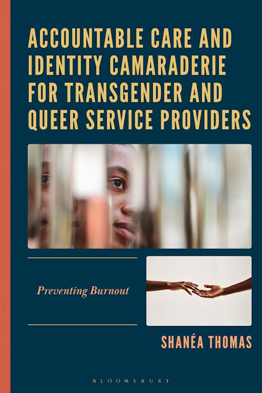 Accountable Care and Identity Camaraderie for Transgender and Queer Service Providers cover