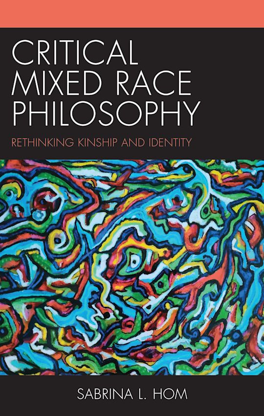 Critical Mixed Race Philosophy cover