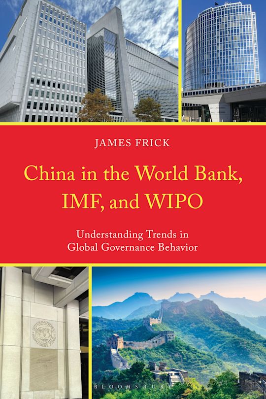 China in the World Bank, IMF, and WIPO cover