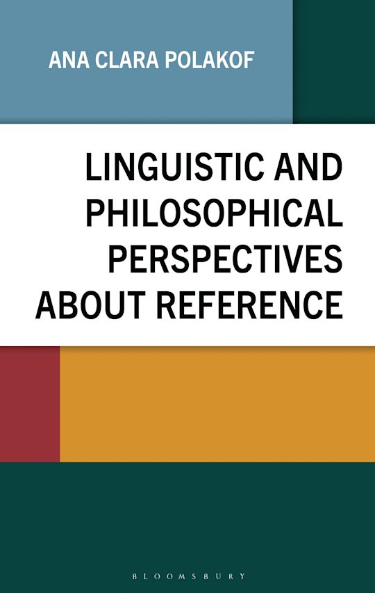 Linguistic and Philosophical Perspectives about Reference cover