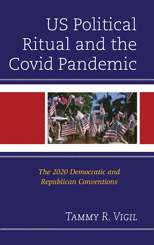 US Political Ritual and the Covid Pandemic cover