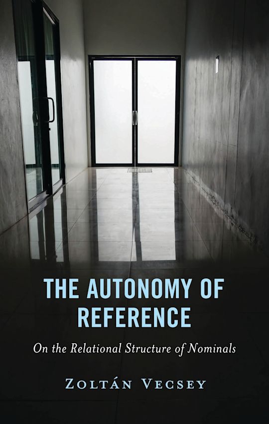 The Autonomy of Reference cover
