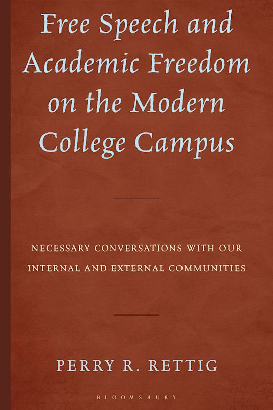 Free Speech and Academic Freedom on the Modern College Campus cover