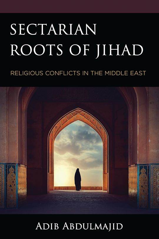 Sectarian Roots of Jihad cover
