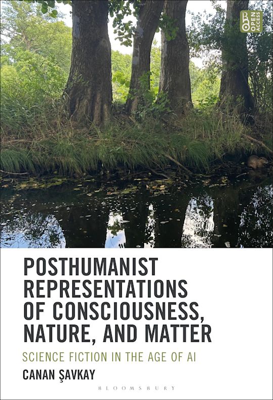 Posthumanist Representations of Consciousness, Nature, and Matter cover