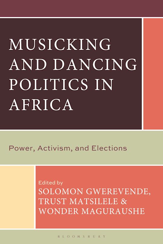 Musicking and Dancing Politics in Africa cover