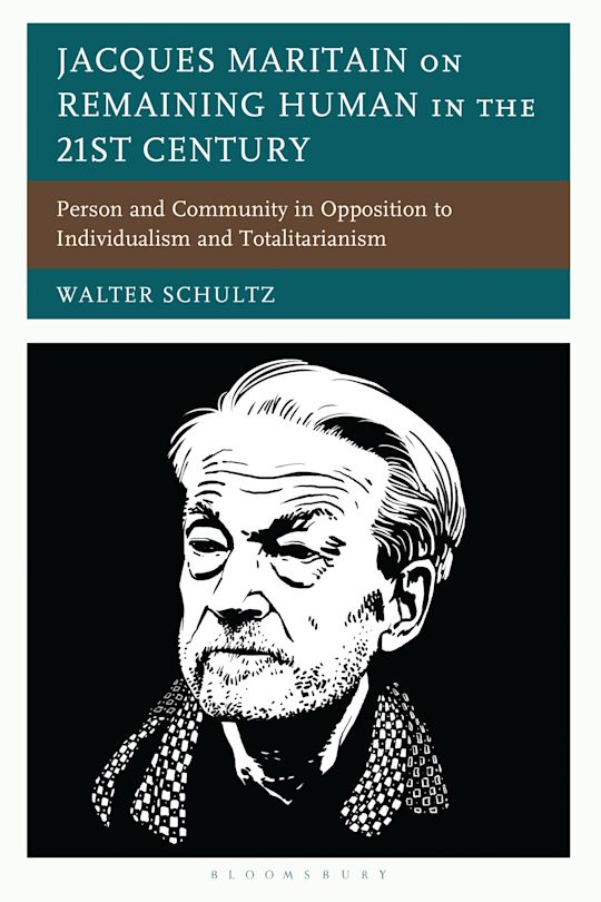 Jacques Maritain on Remaining Human in the 21st Century cover