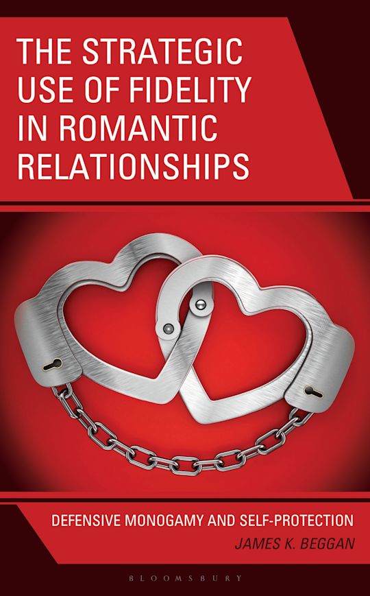 The Strategic Use of Fidelity in Romantic Relationships cover